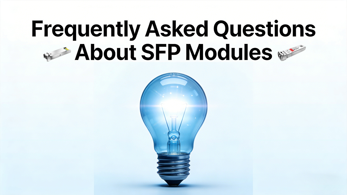 Perguntas frequentes sobre módulos SFP