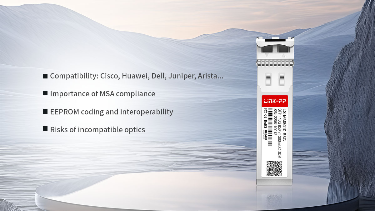 Compatibility Considerations When Buying 10G SFP+ SR