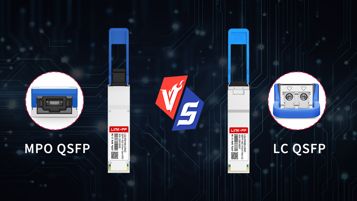 MPO QSFP vs LC QSFP Transceivers