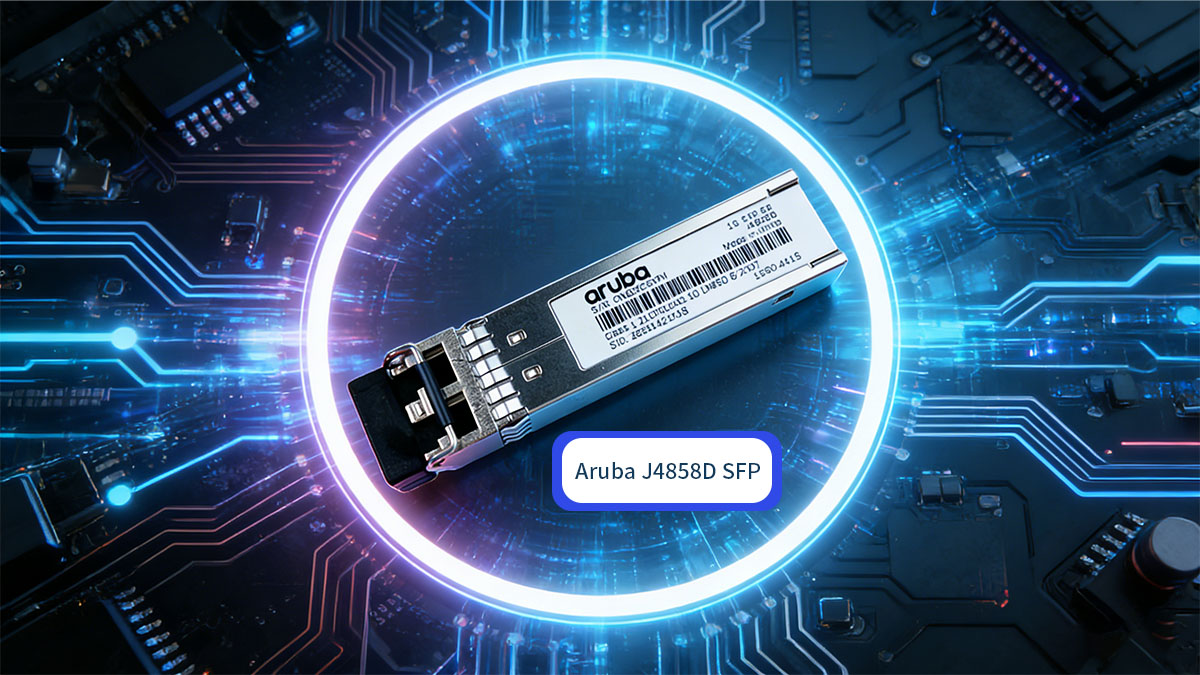 What Is the Aruba J4858D SFP Transceiver