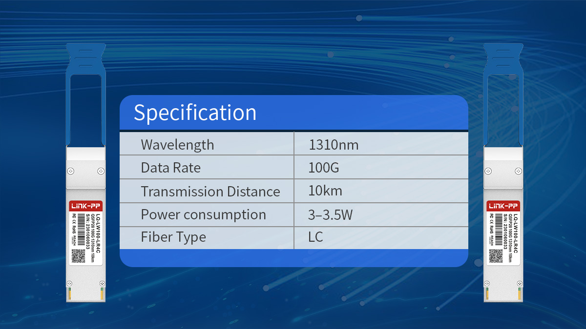 Key Specifications of 100G QSFP28 LR4