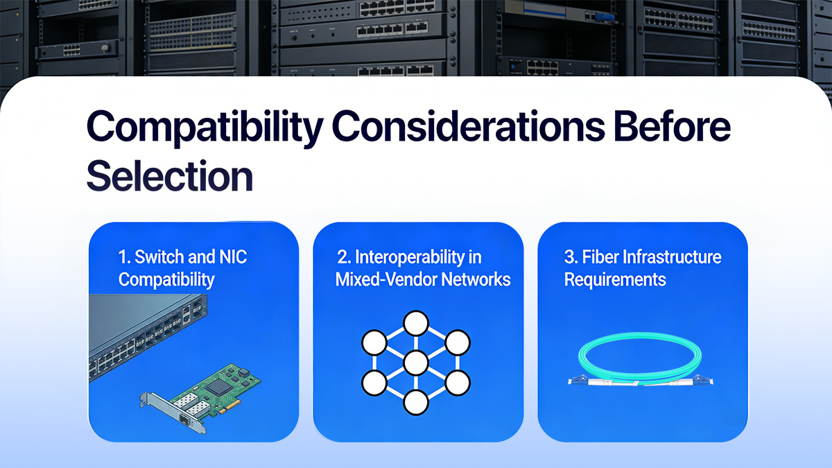 Compatibility Considerations Before Selection