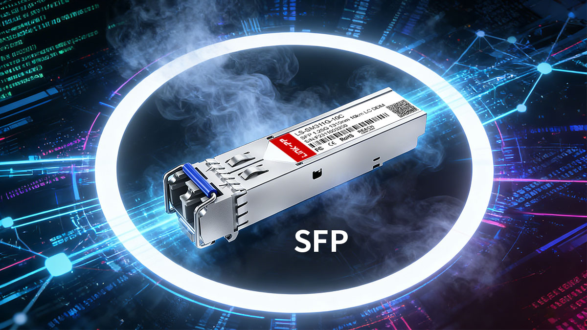 What Is an SFP Transceiver