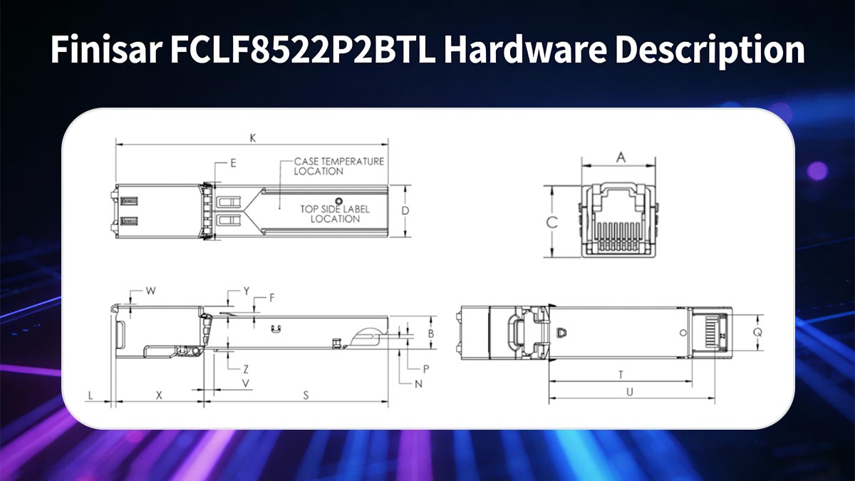 Finisar FCLF8522P2BTL Hardware Description