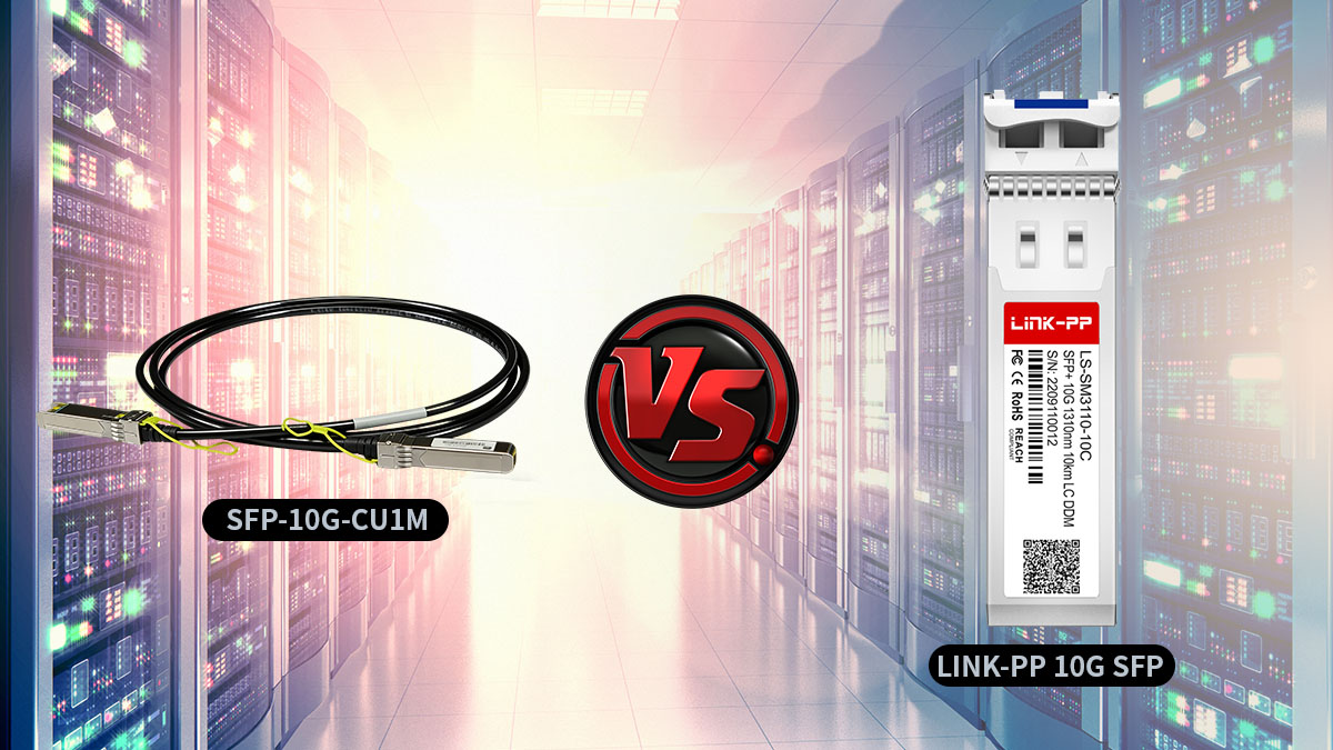 Comparing SFP-10G-CU1M with Other 10G Solutions