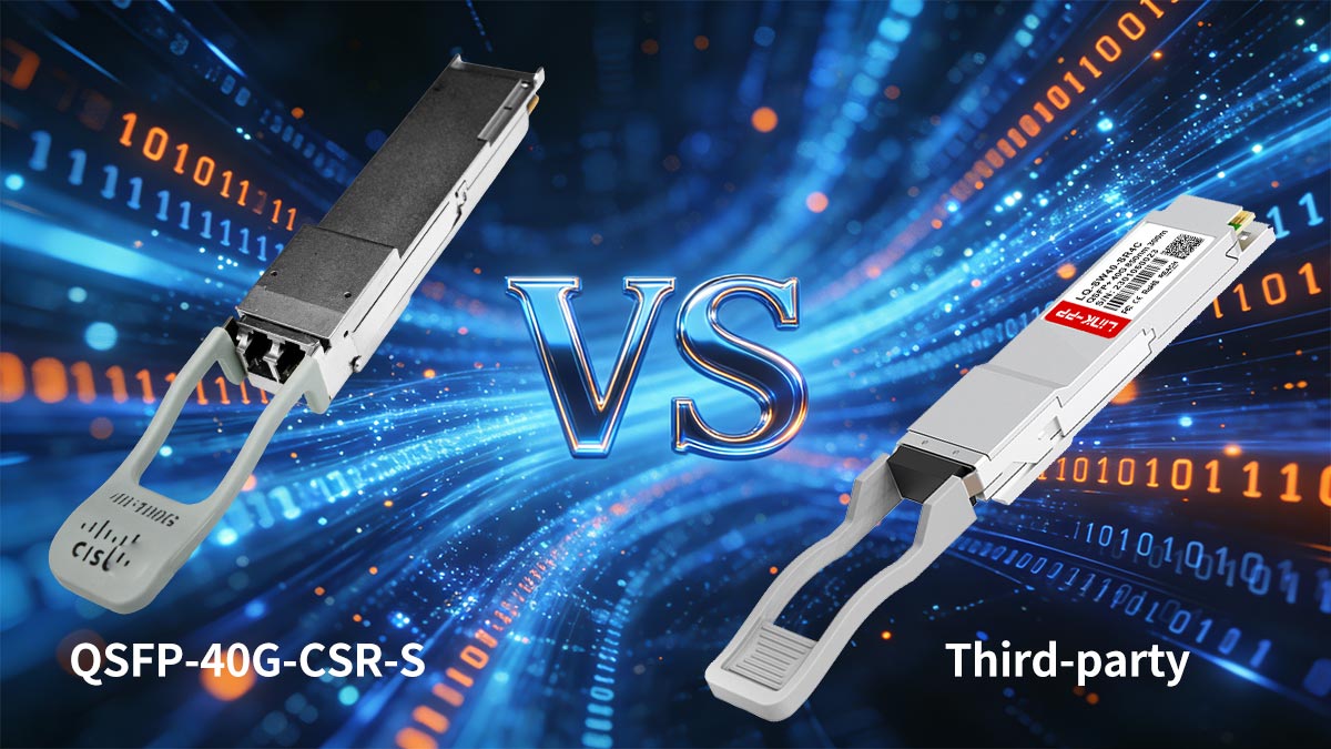 Confronto tra QSFP-40G-CSR-S e moduli compatibili di terze parti