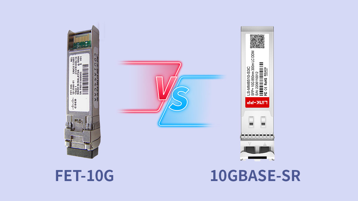 Moduli FET-10G vs. moduli 10GBASE-SR standard