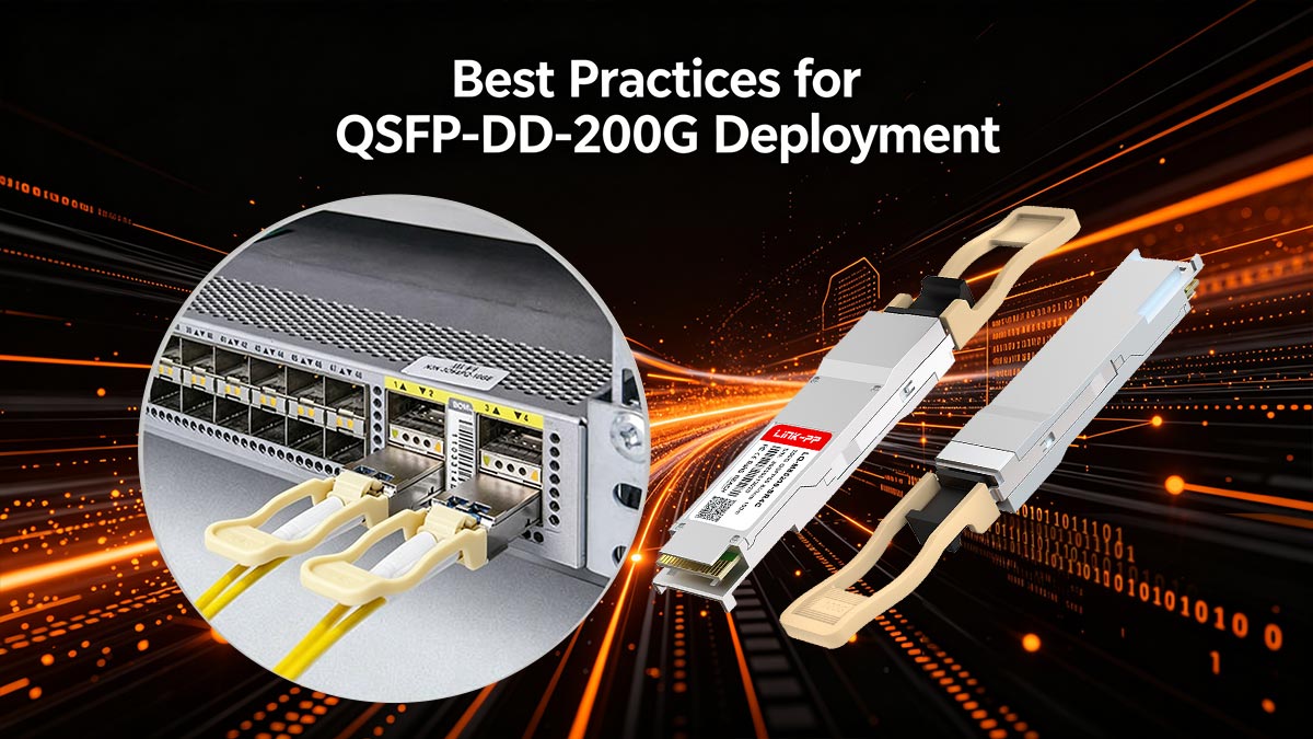 QSFP-DD-200G導入のためのベストプラクティス