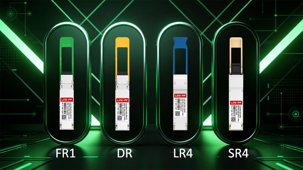 100GBASE-FR1 vs. DR vs. LR4 vs. SR4 (Key Differences)