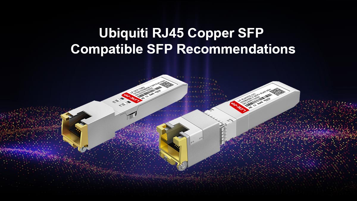 Rekomendasi SFP yang Kompatibel dengan Ubiquiti RJ45 Copper SFP