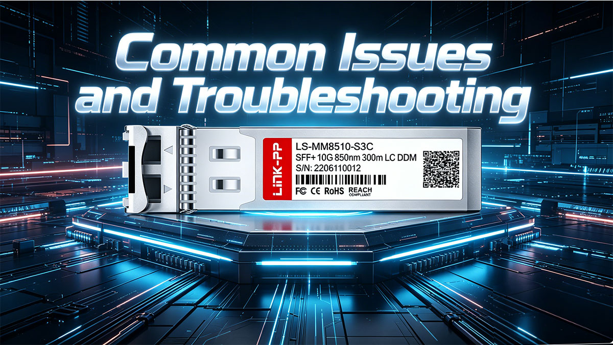 Common Issues and Troubleshooting