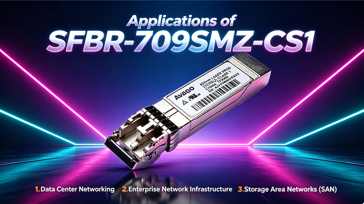 Applications of SFBR-709SMZ-CS1