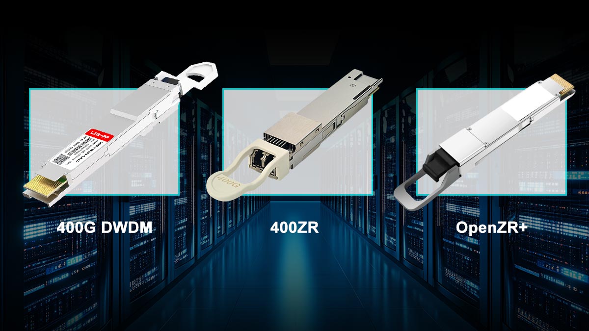 400G DWDM、400ZR、OpenZR+：主な違い