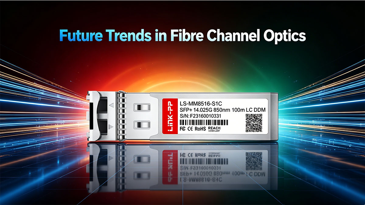 Tren Masa Depan dalam Optik Fiber Channel
