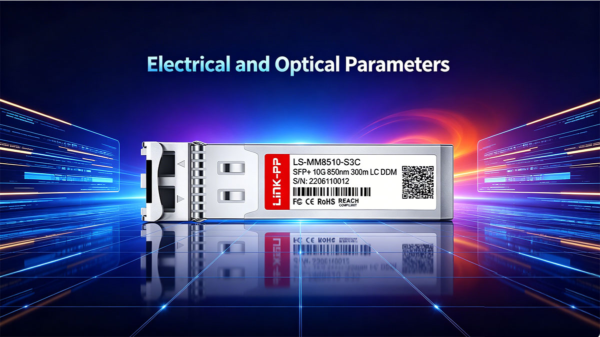 Electrical and Optical Parameters