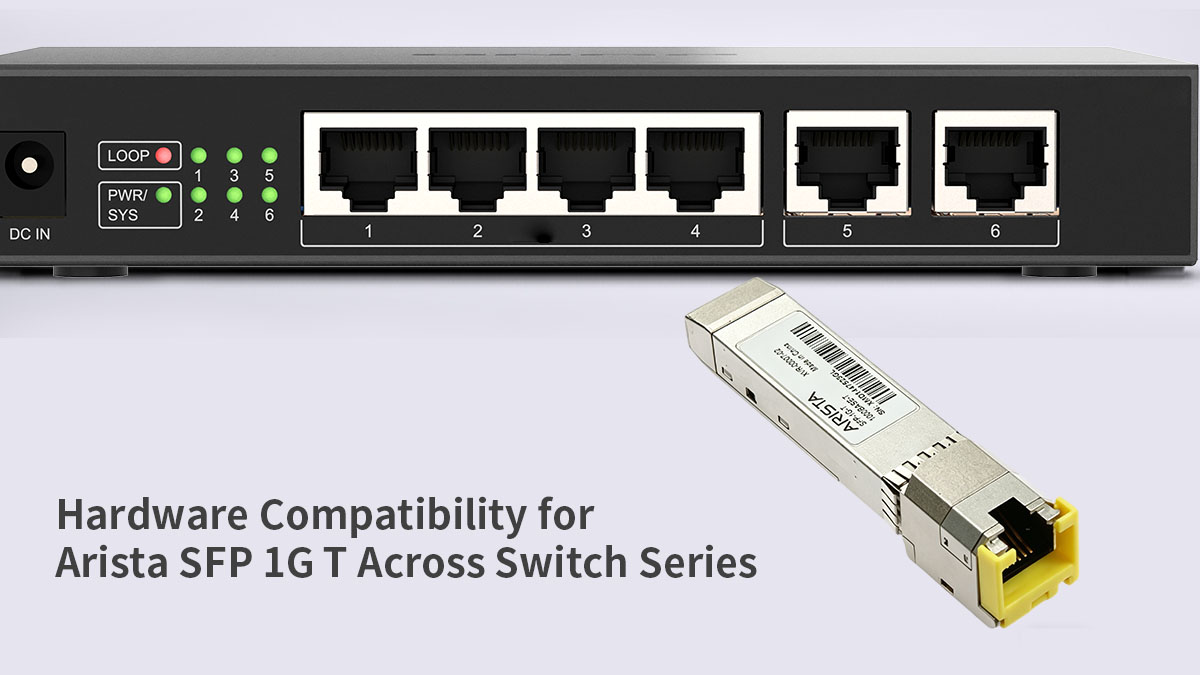 Compatibilidad de hardware para la serie de switches Arista SFP 1G T Across