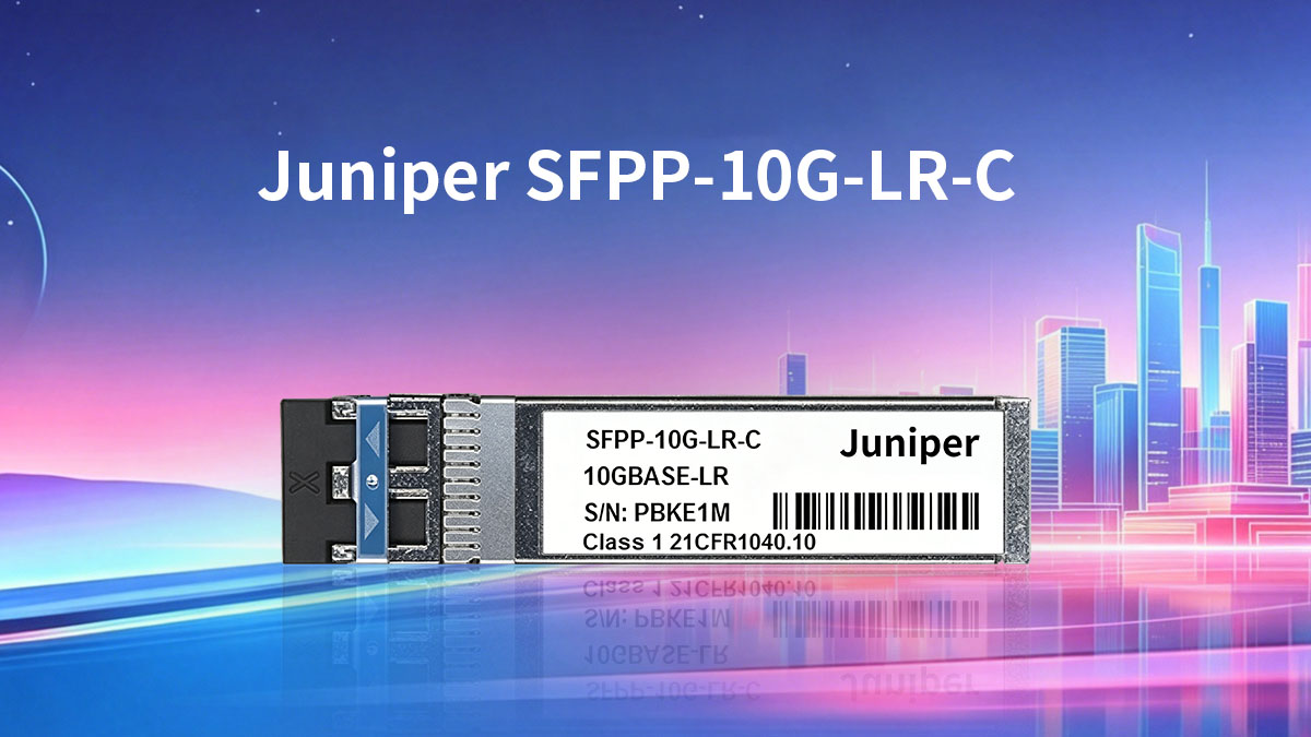 Comprender el Juniper SFPP-10G-LR-C y su función.