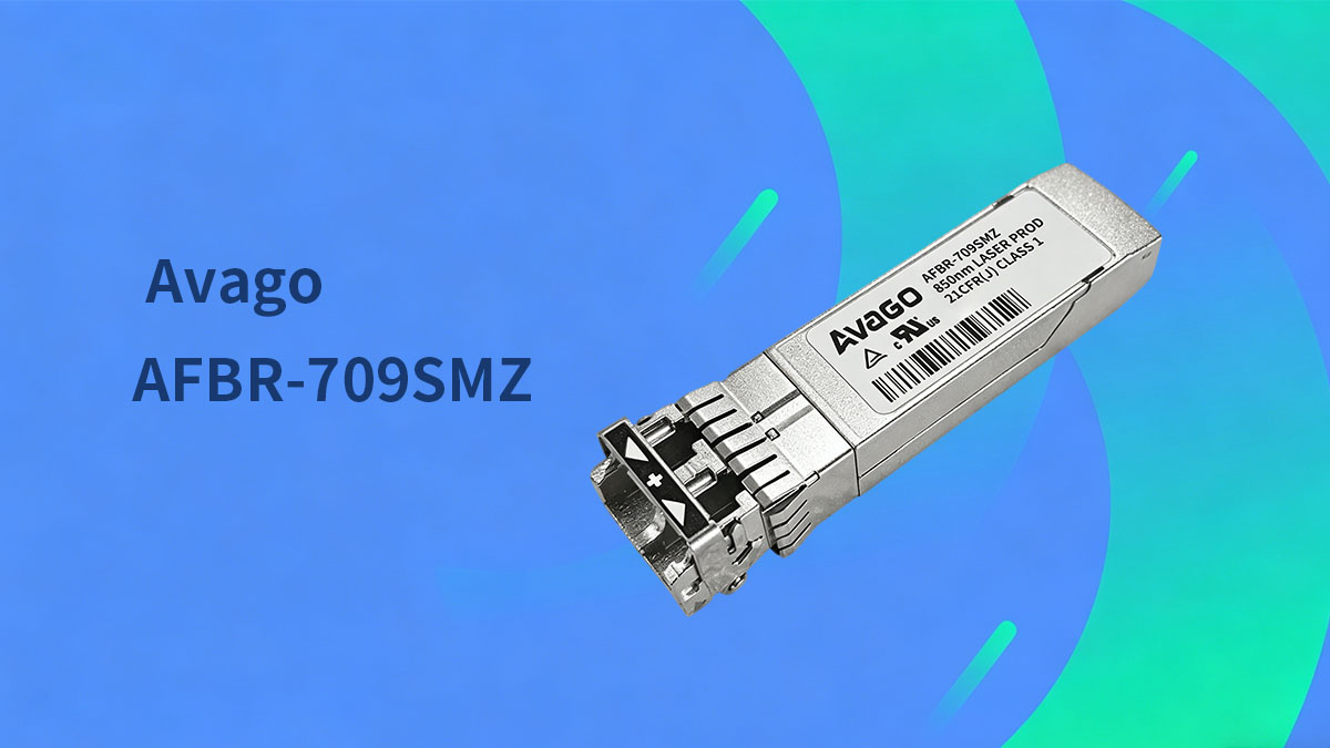 Overview of Avago AFBR-709SMZ Transceiver