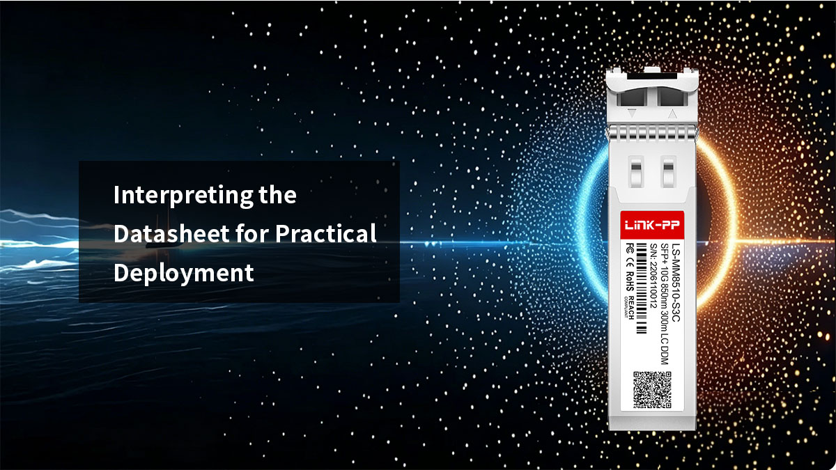 Interpreting the Datasheet for Practical Deployment