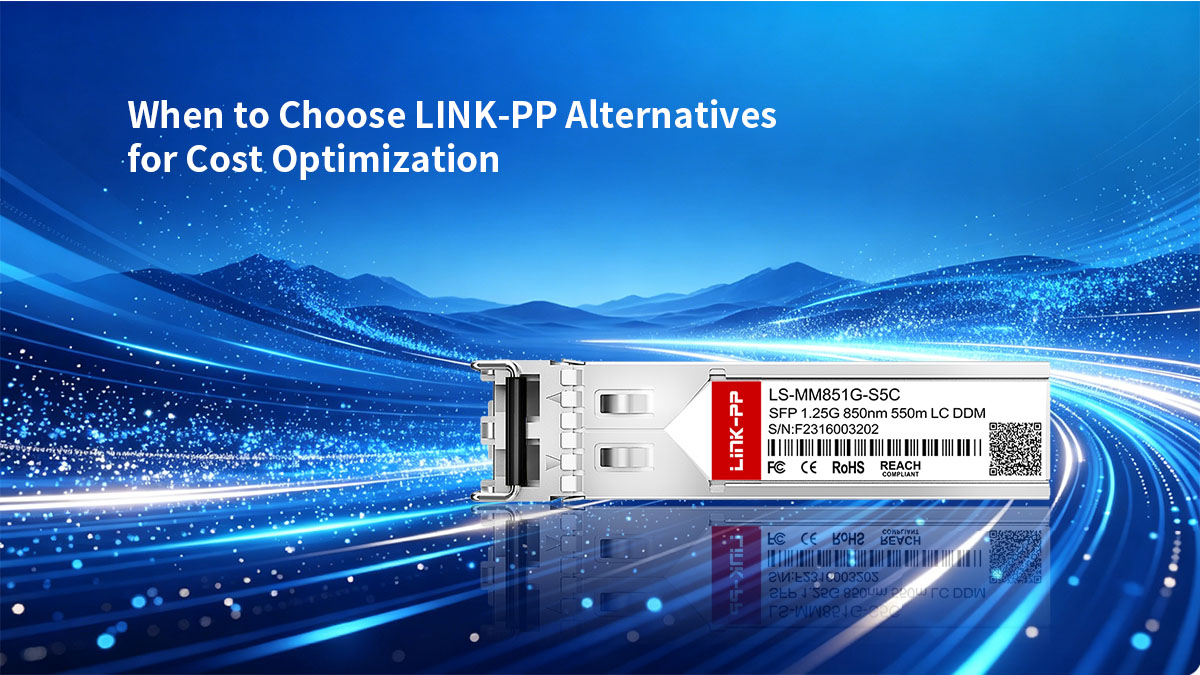 Quand choisir LINK-PP Alternatives pour l'optimisation des coûts