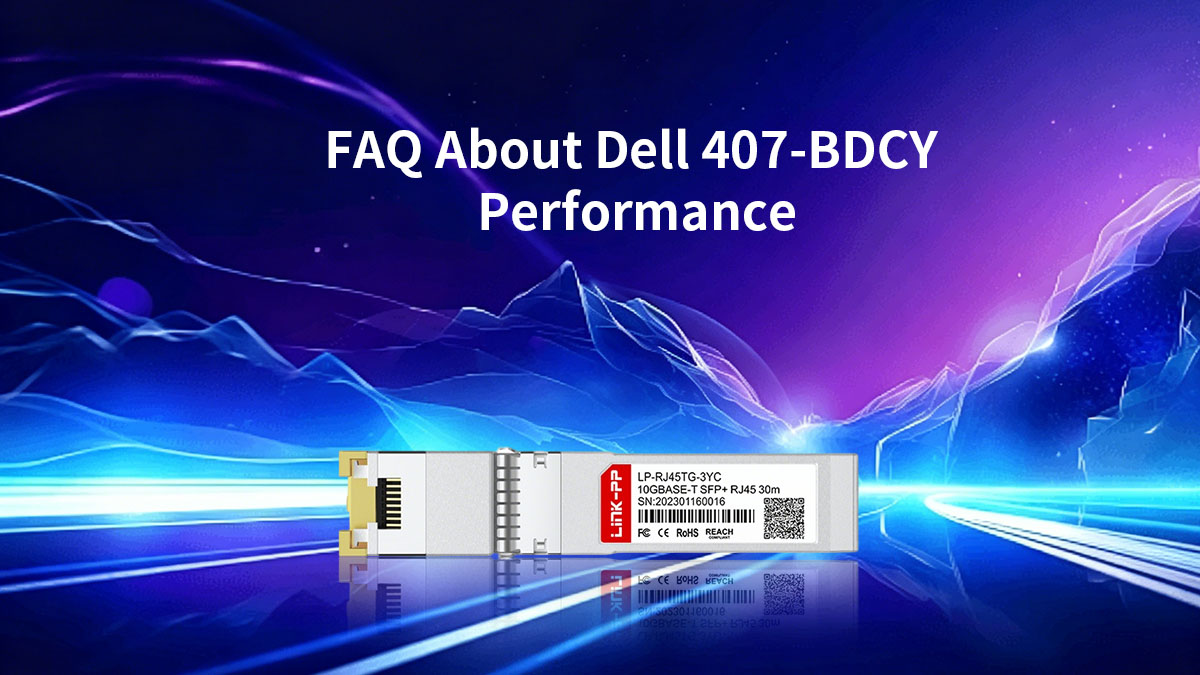 FAQ sur les performances du Dell 407-BDCY