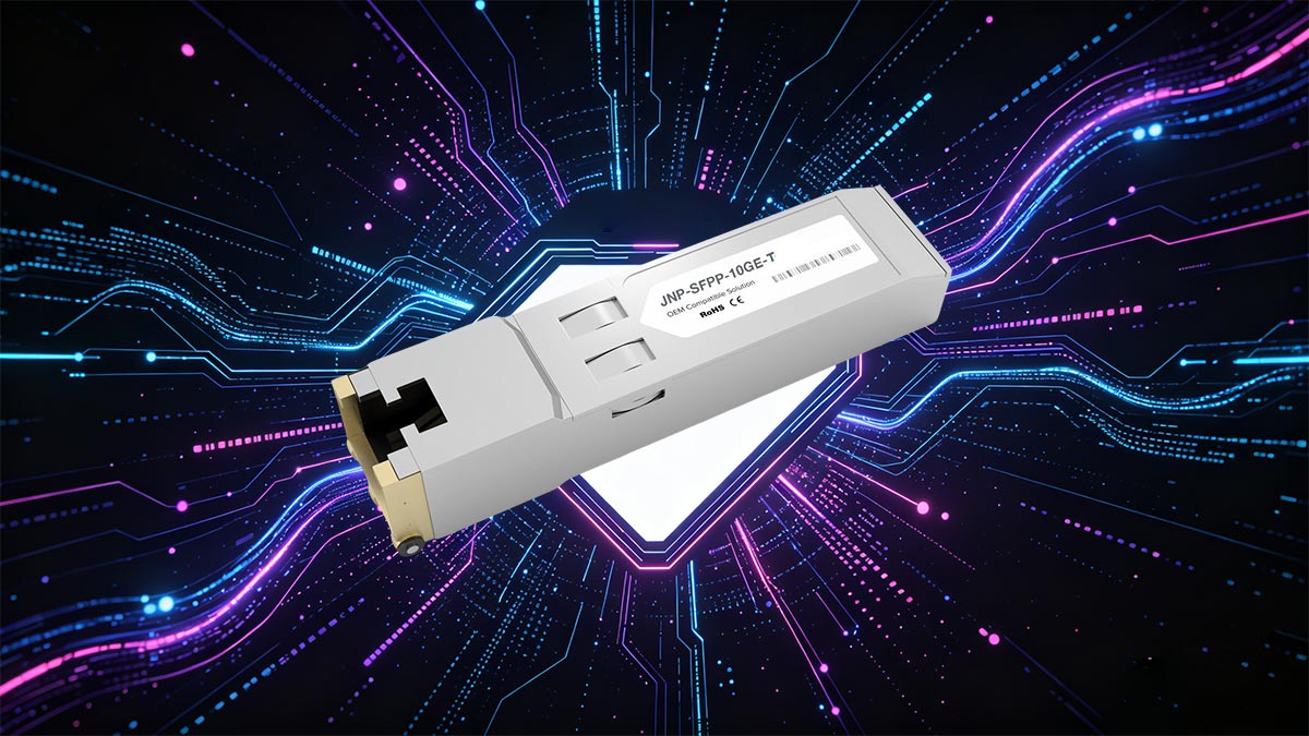 Présentation du module émetteur-récepteur JNP-SFPP-10GE-T