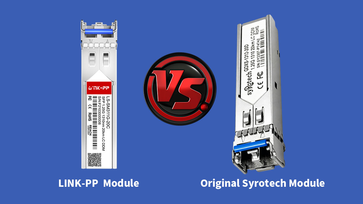 Module SFP compatible GOXS-1312-20D vs module Syrotech d'origine