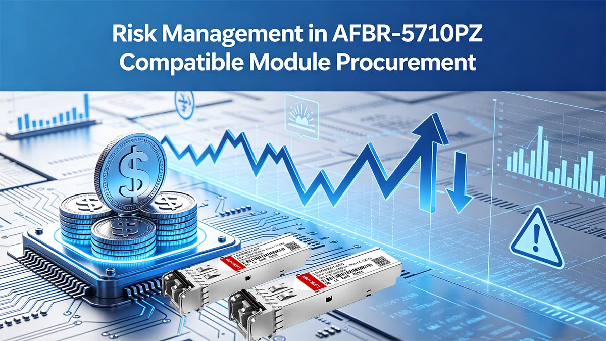 Gestión de riesgos en la adquisición de módulos compatibles con AFBR-5710PZ