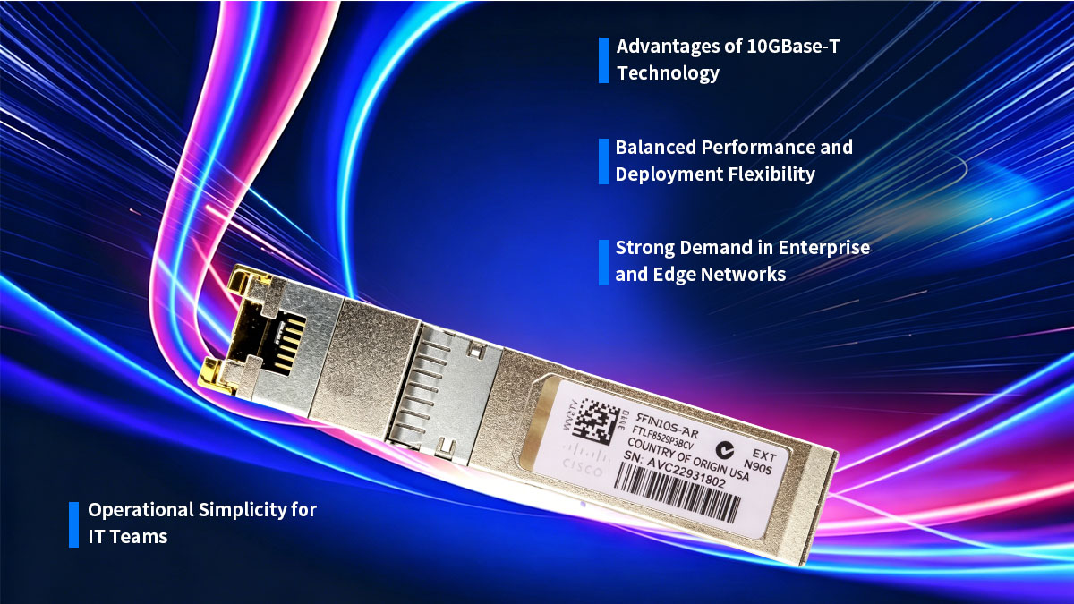 ¿Por qué el Cisco SFP-10G-T-100 sigue siendo relevante en las redes modernas?