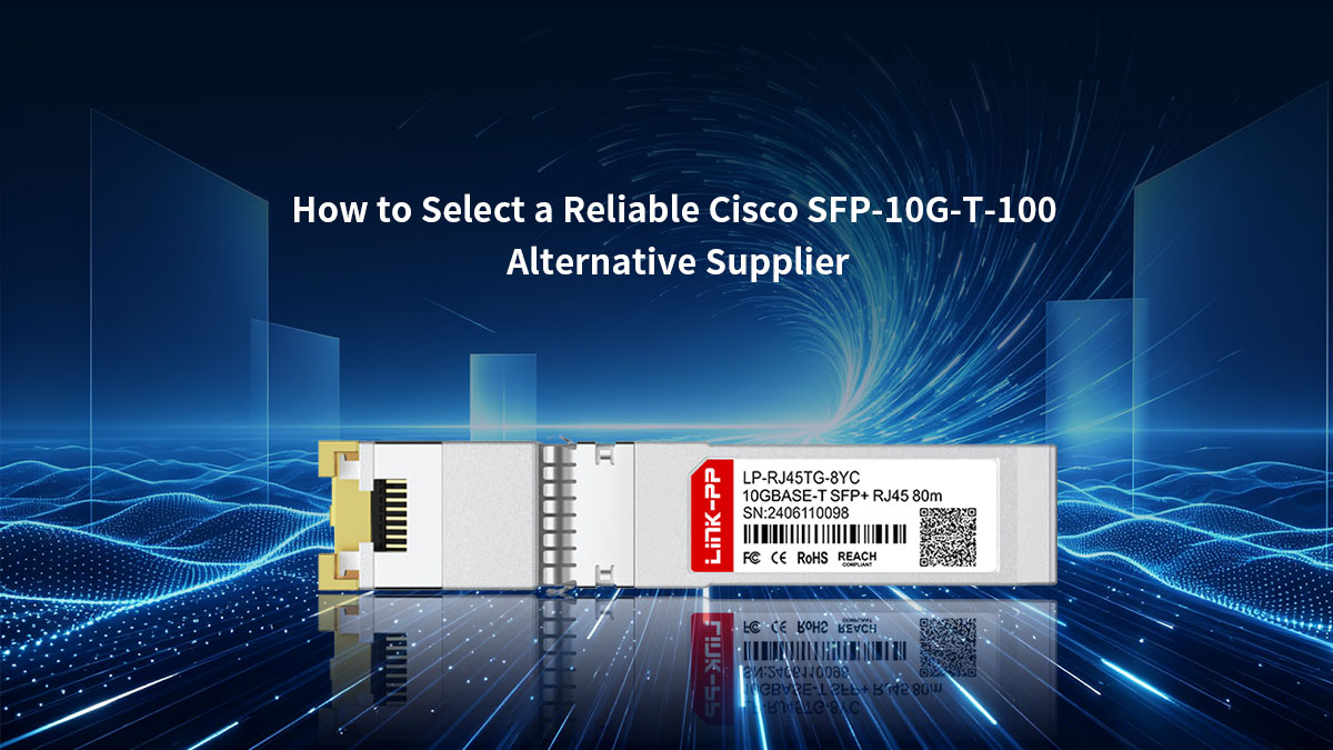 Cómo seleccionar un proveedor alternativo confiable para el Cisco SFP-10G-T-100