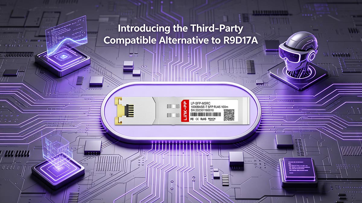 Presentiamo l'alternativa compatibile di terze parti al modello R9D17A.