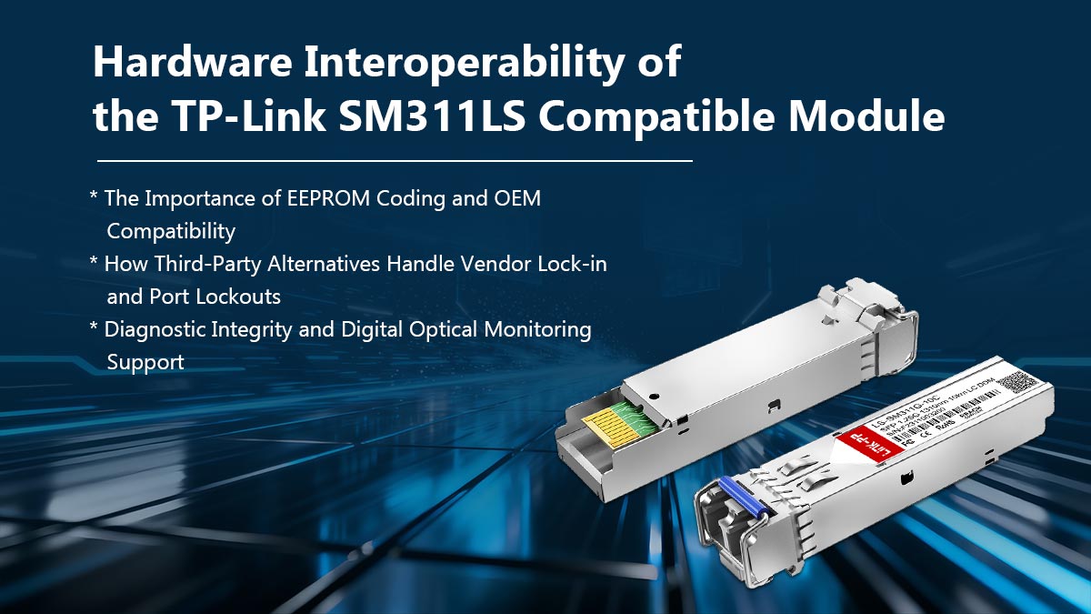 Interoperabilidad de hardware del módulo compatible TP-Link SM311LS