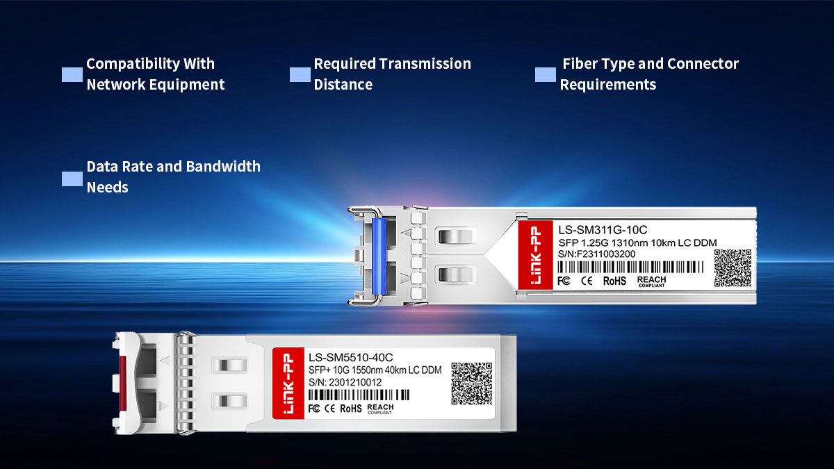 Key Factors to Consider When Choosing an SFP LC Single Mode Module