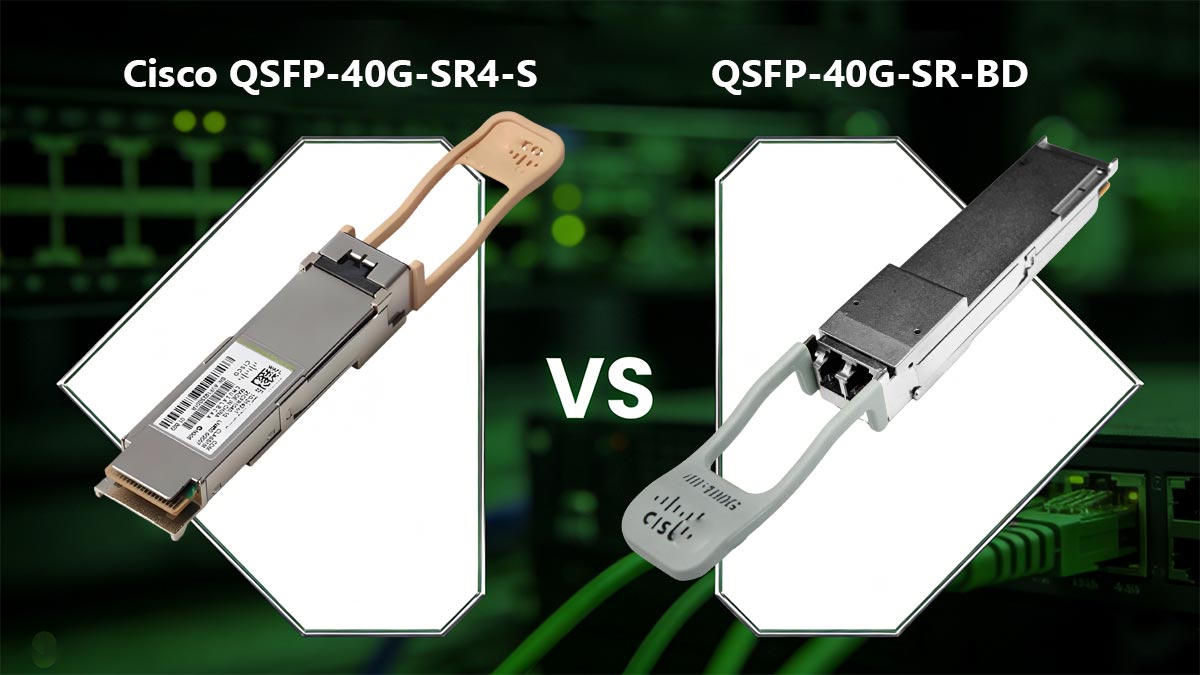 Comparaison des modules Cisco QSFP-40G-SR4-S et QSFP-40G-SR-BD (BiDi)