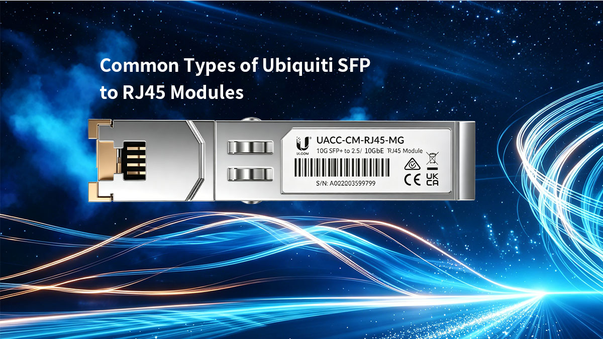 Tipos comunes de módulos Ubiquiti SFP a RJ45