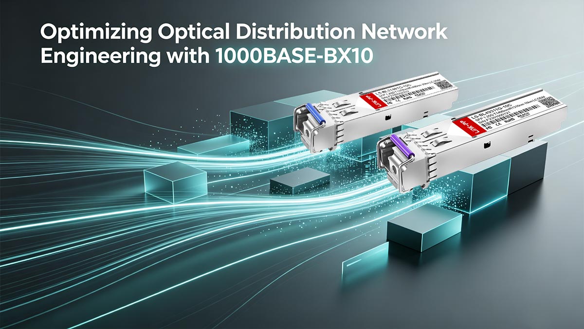 Optimizing Optical Distribution Network Engineering with 1000BASE-BX10