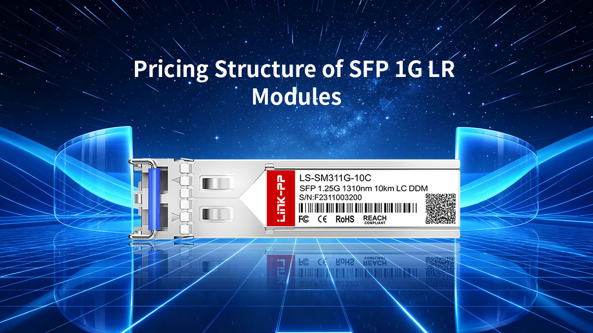 Estructura de precios de los módulos SFP 1G LR