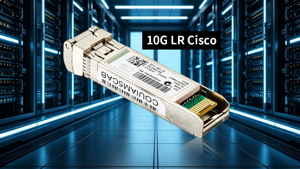 Comprendre les modules optiques Cisco 10G LR