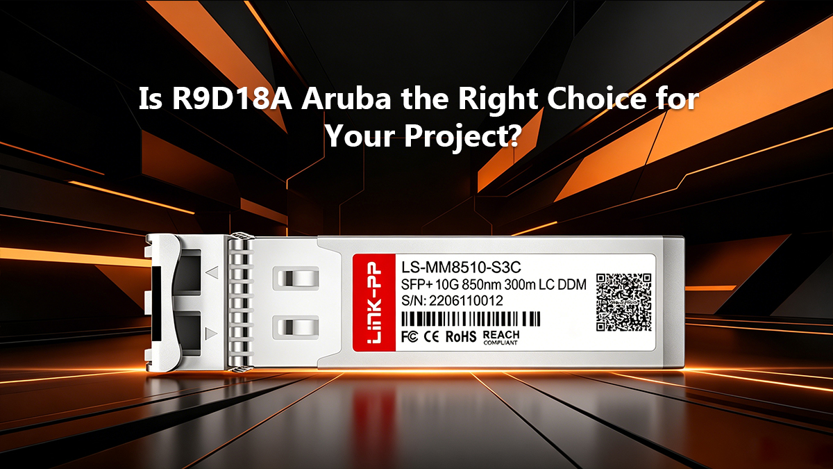 O R9D18A Aruba é a escolha certa para o seu projeto?