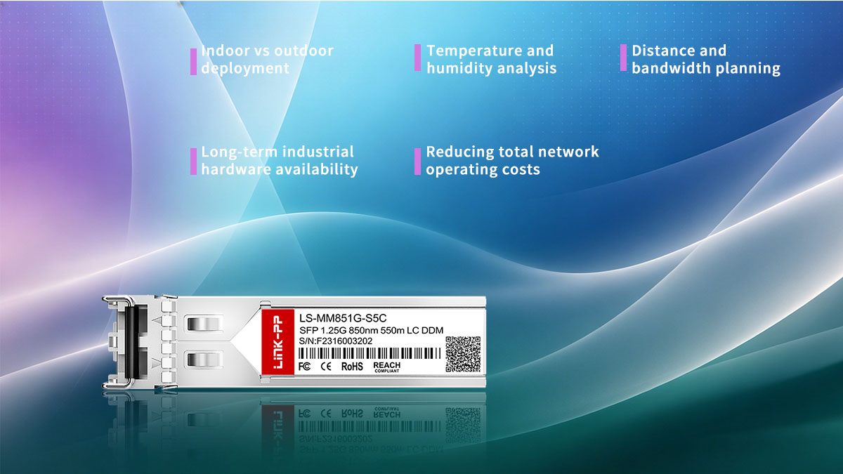 أفضل الممارسات لاختيار وحدات SFP الصناعية