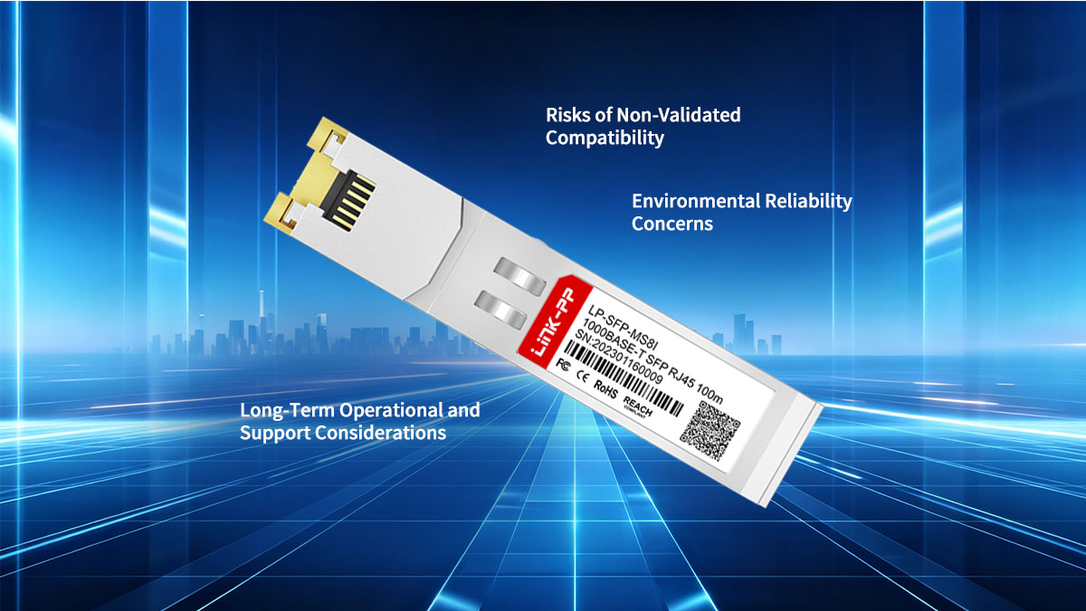 Desafíos comunes al seleccionar alternativas a Cisco GLC-T-RGD