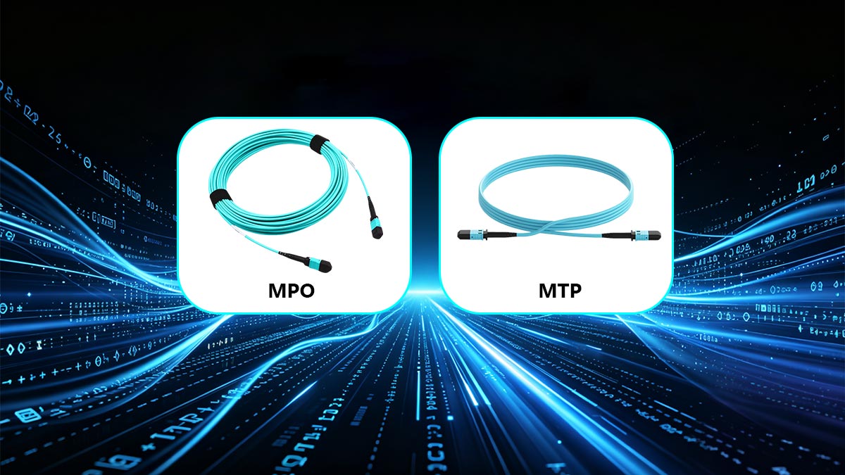 Einführung in MPO vs. MTP in hochdichten Glasfaserleitungen