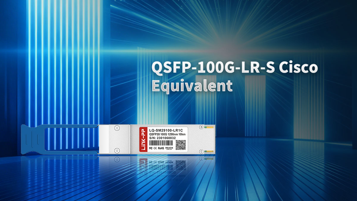 Introducción al transceptor equivalente QSFP-100G-LR-S de Cisco