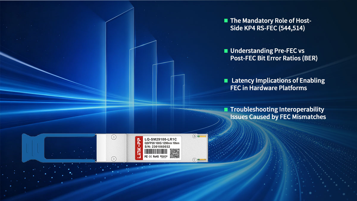 Requisitos de corrección de errores hacia adelante (FEC) para equivalentes QSFP-100G-LR-S