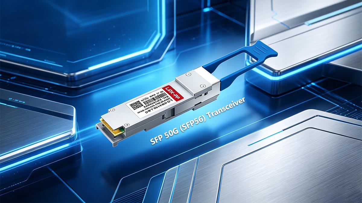 What is an SFP 50G (SFP56) Transceiver?