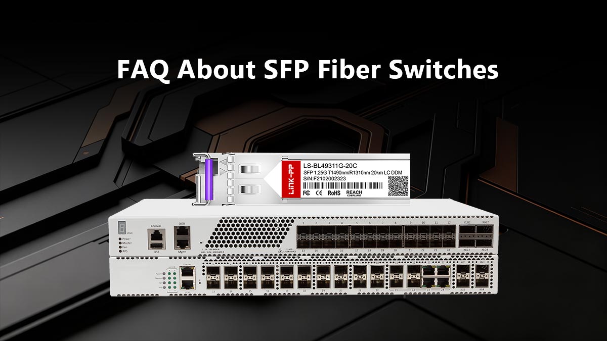Preguntas frecuentes sobre conmutadores de fibra SFP