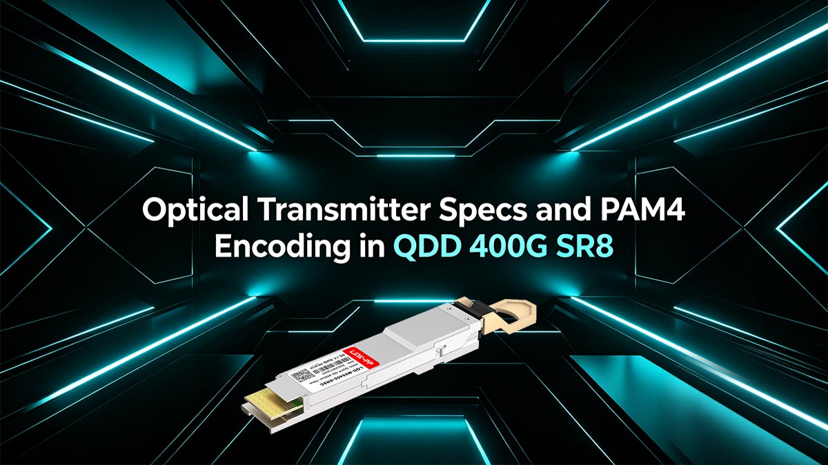 Optical Transmitter Specs and PAM4 Encoding in QDD 400G SR8