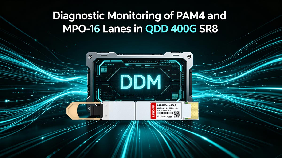 Diagnostic Monitoring of PAM4 and MPO-16 Lanes in QDD 400G SR8