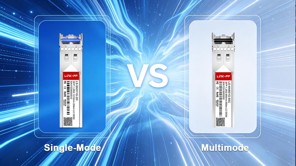 Single-Mode vs. Multimode: Fiber Selection for the SFP-SM-1G-LX20-31