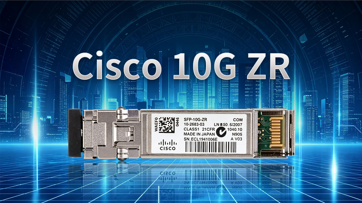 Understanding Cisco 10G ZR Optical Technology